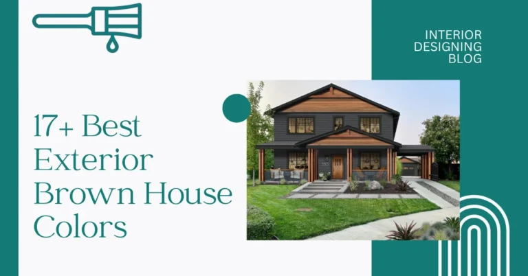 17+ Best Exterior Brown House Colors