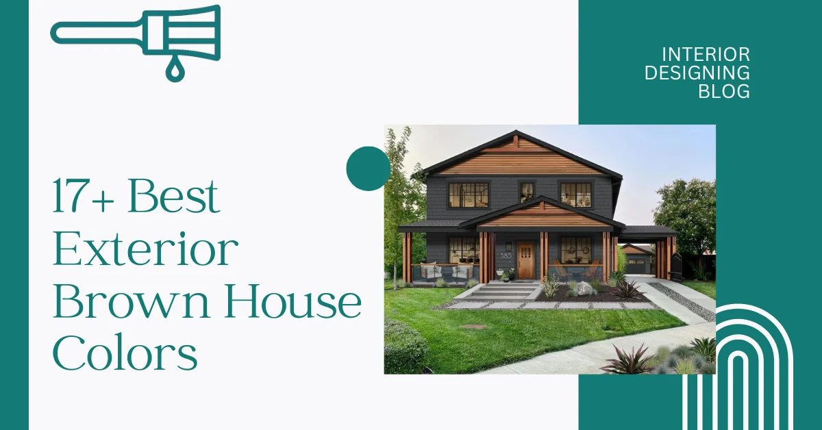 17+ Best Exterior Brown House Colors