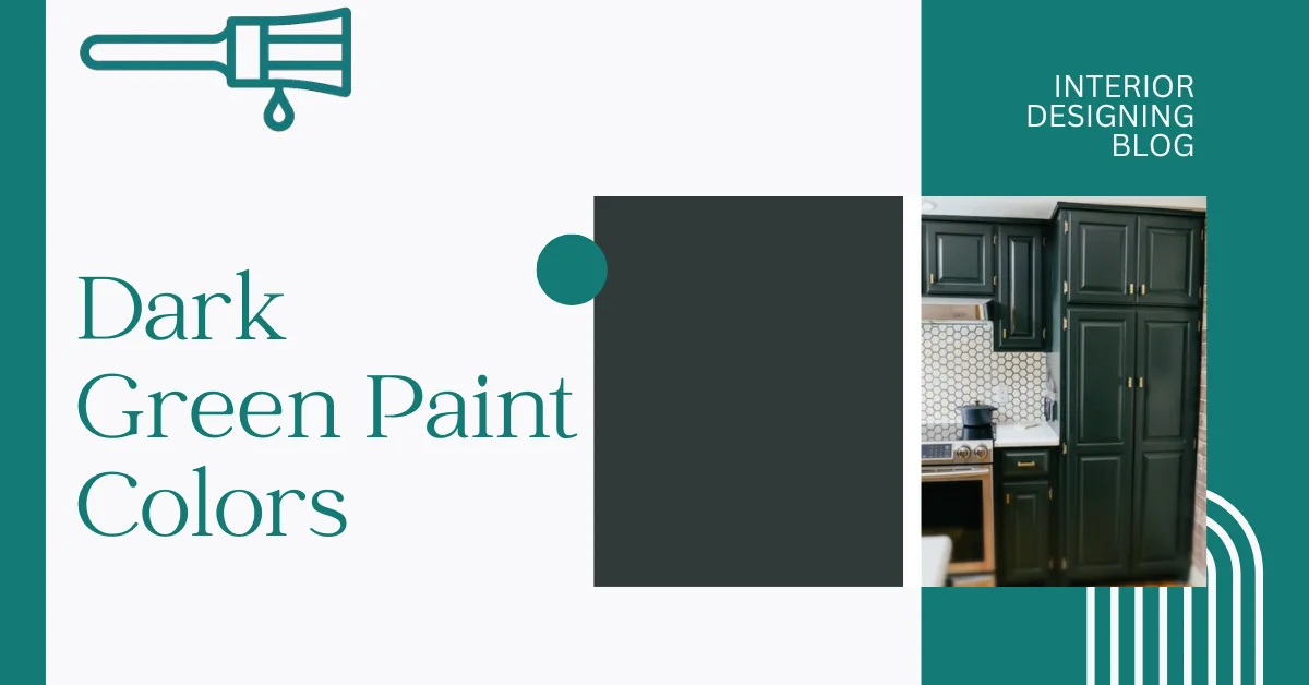 Dark Green Paint Colors
