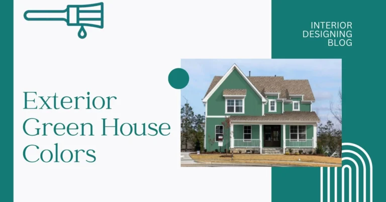 Exterior Green House Colors